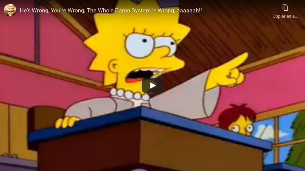 he s wrong you re wrong the whole damn system is wrong aaaaaah